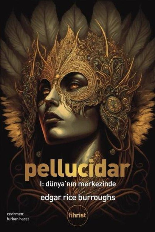 Pellucidar 1 - Dünya'nın Merkezinde | Fihrist (e-Kitap)