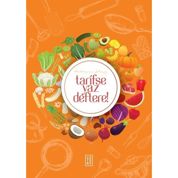 Tarifse Yaz Deftere! | Ketebe Yayınları
