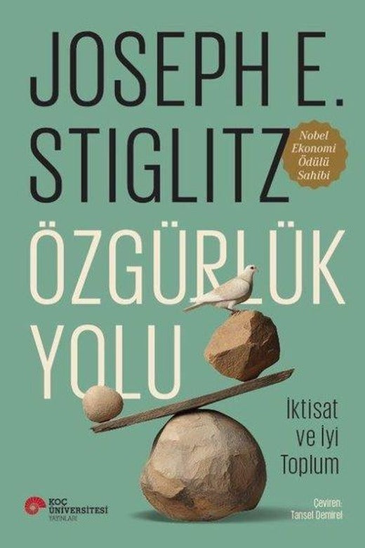 Özgürlük Yolu - İktisat ve İyi Toplum | Koç Üniversitesi Yayınları (İnce Kapak)