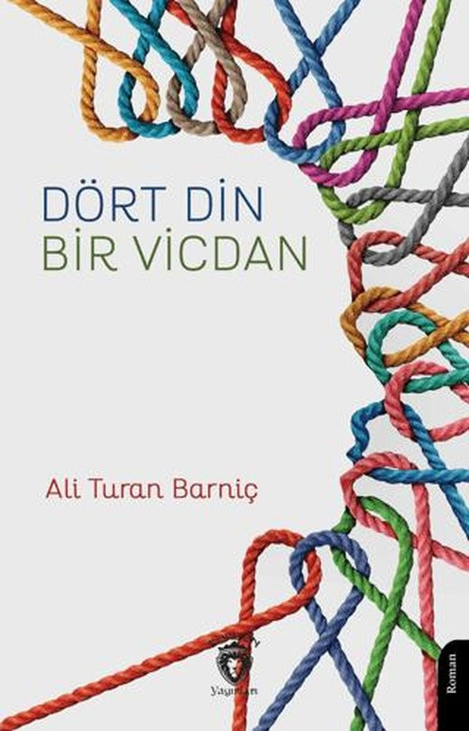 Dört Din - Bir Vicdan | Dorlion Yayınları (Ciltsiz)