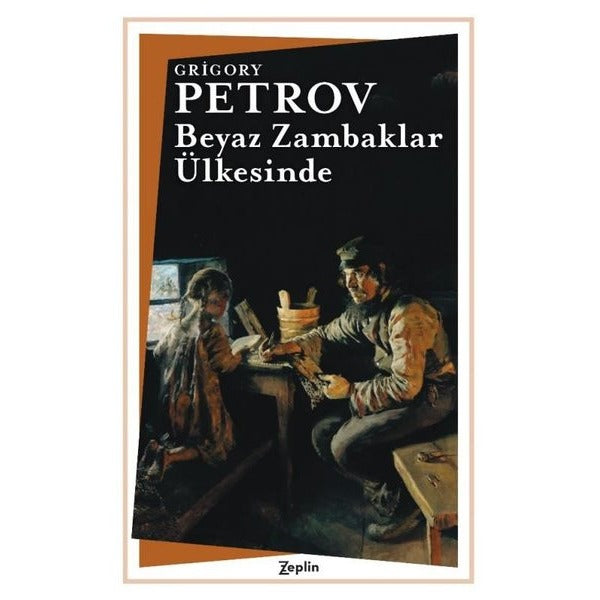 Beyaz Zambaklar Ülkesinde | Zeplin Kitap (İnce Kapak)