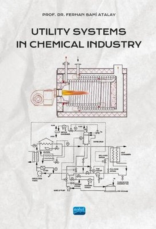 Utility Systems in Chemical Industry | Nobel Akademik Yayıncılık
