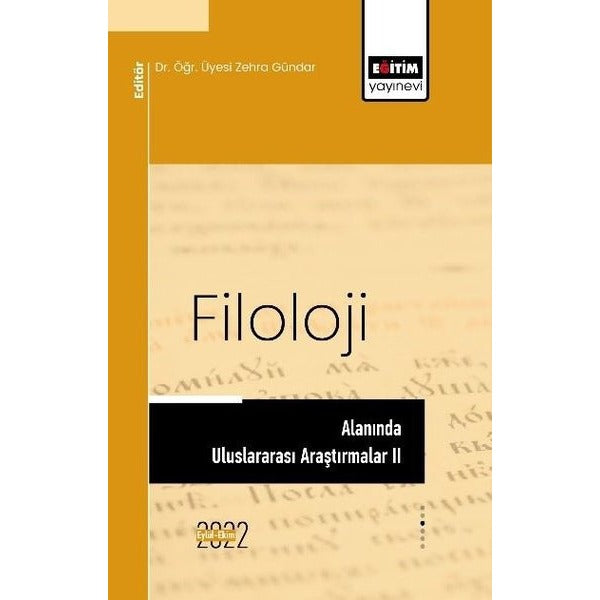 Filoloji Alanında Uluslararası Araştırmalar 2 | Eğitim Yayınevi (İnce Kapak)