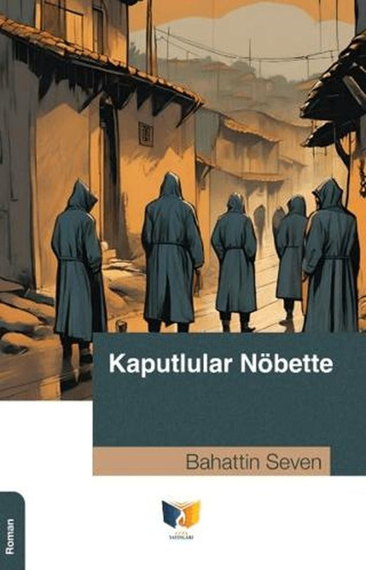 Kaputlular Nöbette