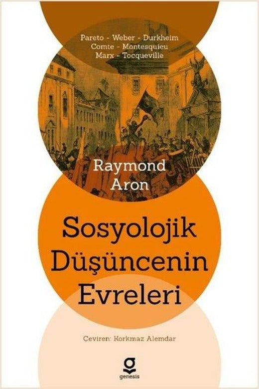 Sosyolojik Düşüncenin Evreleri | Genesis Yayınevi (İnce Kapak)