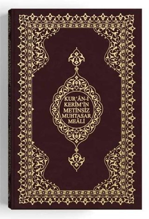 Kur'an-ı Kerim'in Metinsiz Muhtasar Meali Orta Boy | Hayrat Neşriyat (Ciltli)