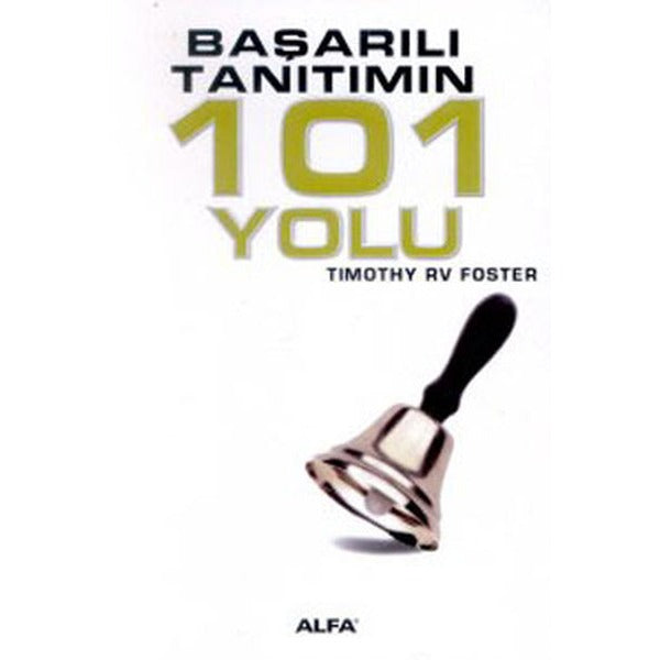Başarılı Tanıtımın 101 Yolu | Alfa Yayınları (Ciltsiz)