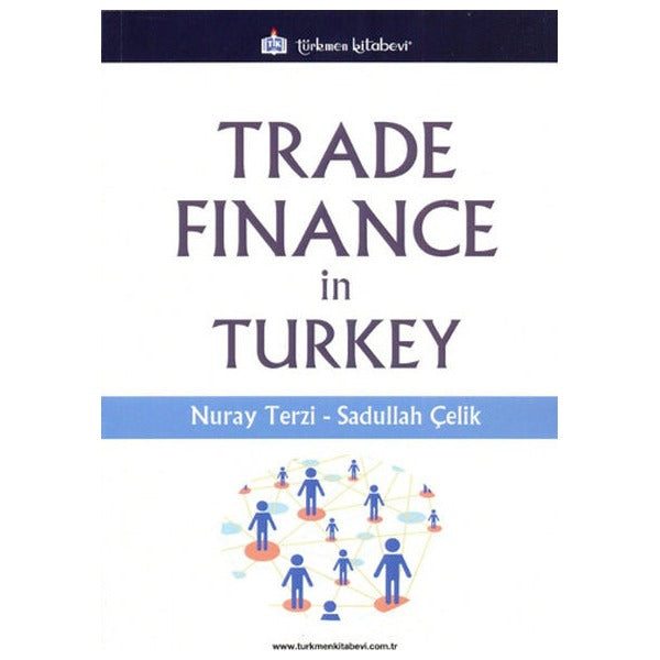 Trade Finance In Turkey | Türkmen Kitabevi (Ciltsiz)