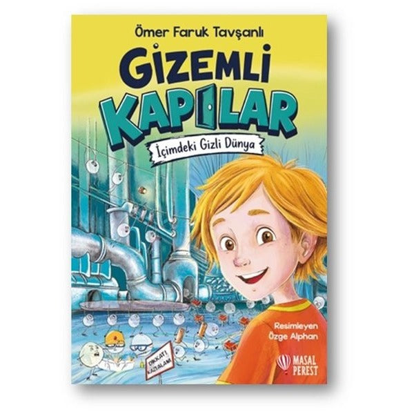 Gizemli Kapılar - İçimdeki Gizli Dünya | Masalperest (İnce Kapak)