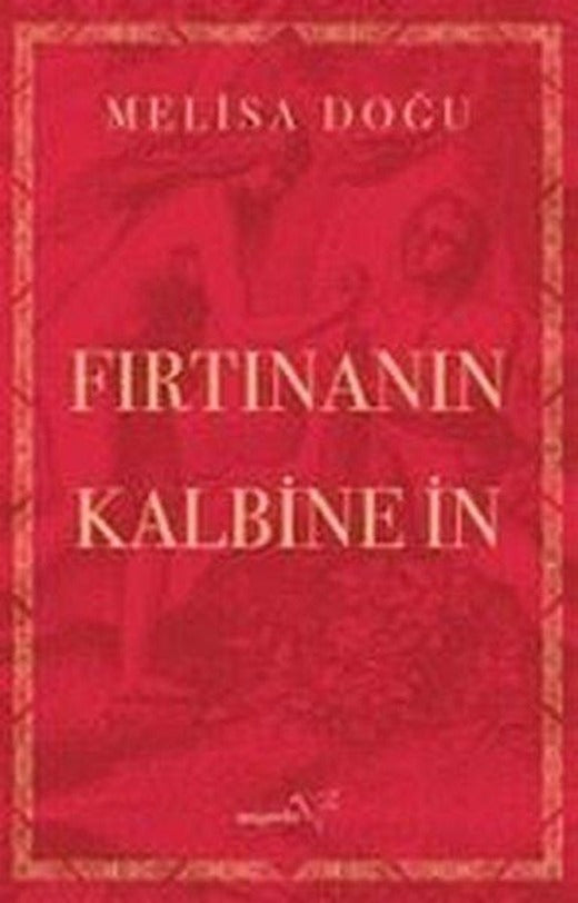 Fırtınanın Kalbine İn | Müptela Yayınları (İnce Kapak)