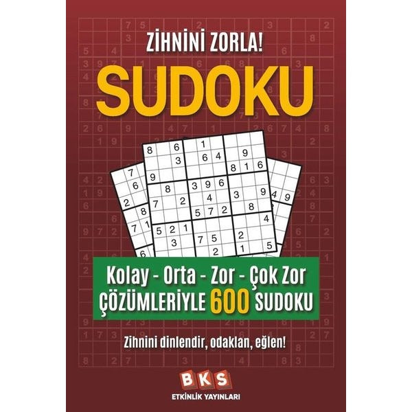 Sudoku - Kolay - Orta - Zor - Çok Zor - Çözümleriyle 600 Sudoku | BKS Etkinlik Yayınları (İnce Kapak)