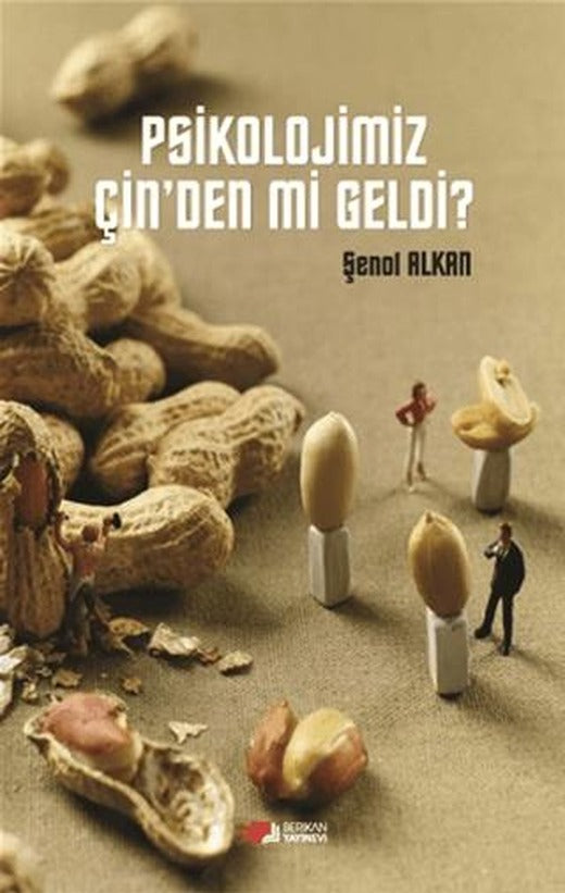 Psikolojimiz Çin'den mi Geldi? | Berikan Yayınevi (Ciltsiz)