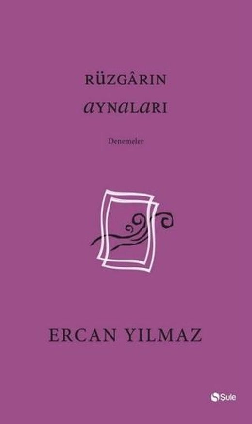 Rüzgarın Aynaları | Şule Yayınları (Ciltsiz)