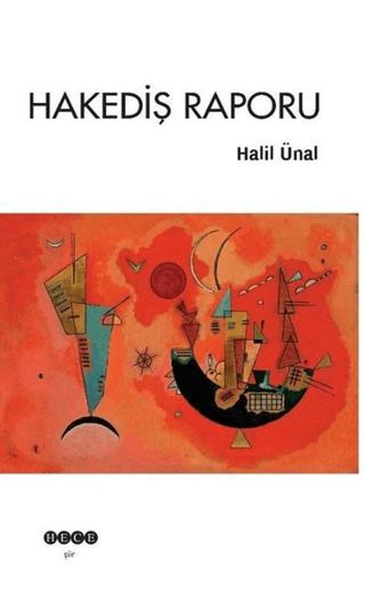Hakediş Raporu | Hece Yayınları (Ciltsiz)