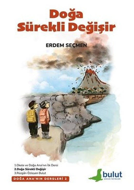 Doğa Sürekli Değişir - Doğa Ana'nın Dersleri 2 | Bulut Yayınları