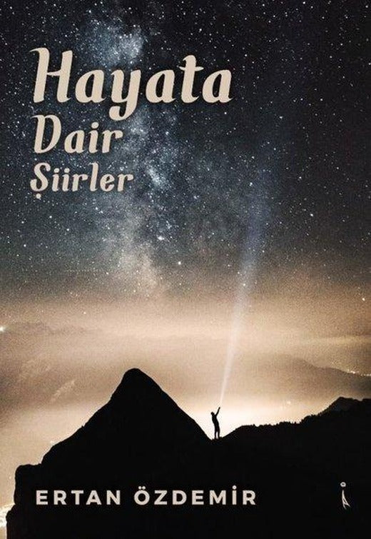 Hayata Dair Şiirler | İkinci Adam Yayınları (İnce Kapak)