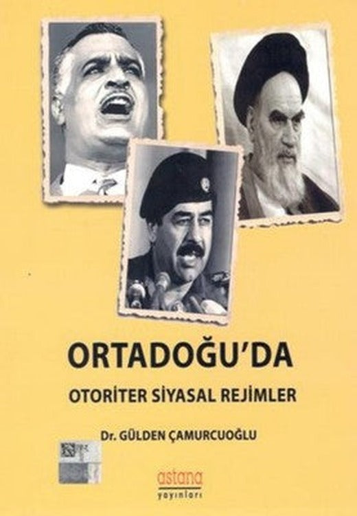 Ortadoğu'da Otoriter Siyasal Rejimler | Astana Yayınları