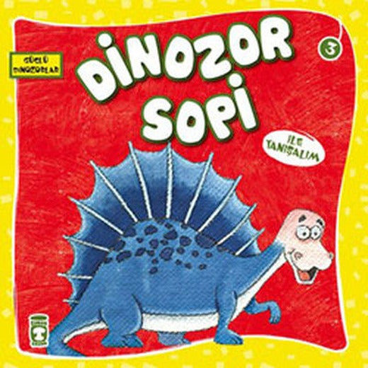 Güçlü Dinozorlar - Dinozor Sopi ile Tanışalım | Timaş Çocuk