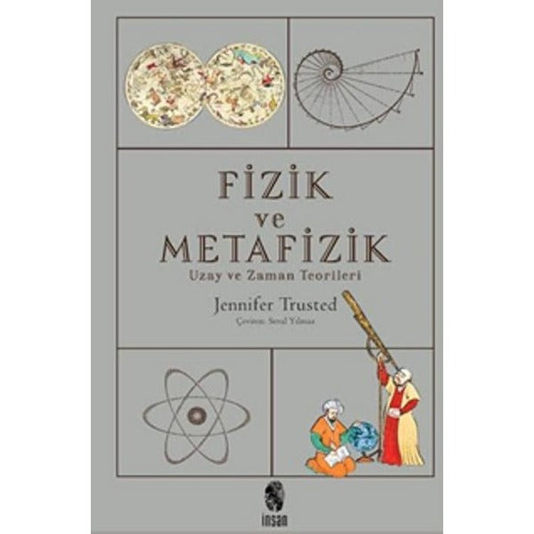 Fizik ve Metafizik - Uzay ve Zaman Teorileri | İnsan Yayınları (İnce Kapak)