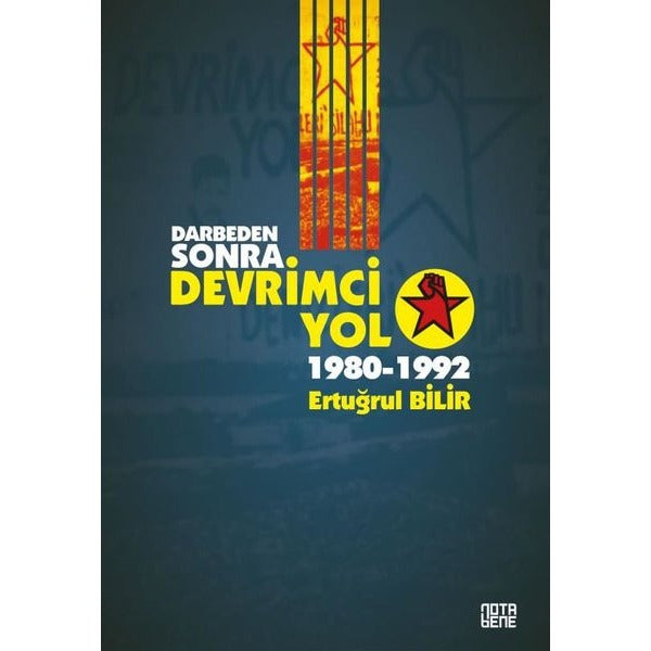 Darbeden Sonra Devrimci Yol 1980 - 1992 | Nota Bene Yayınları