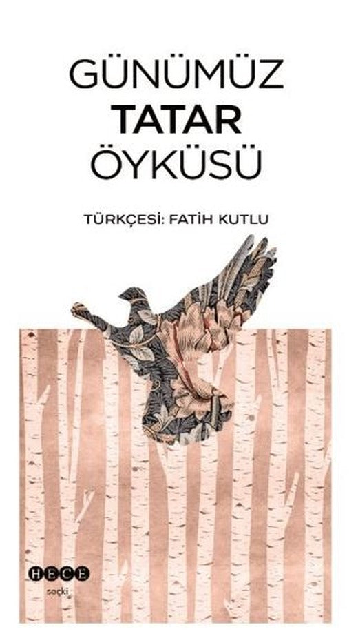 Günümüz Tatar Öyküsü | Hece Yayınları (Ciltsiz)