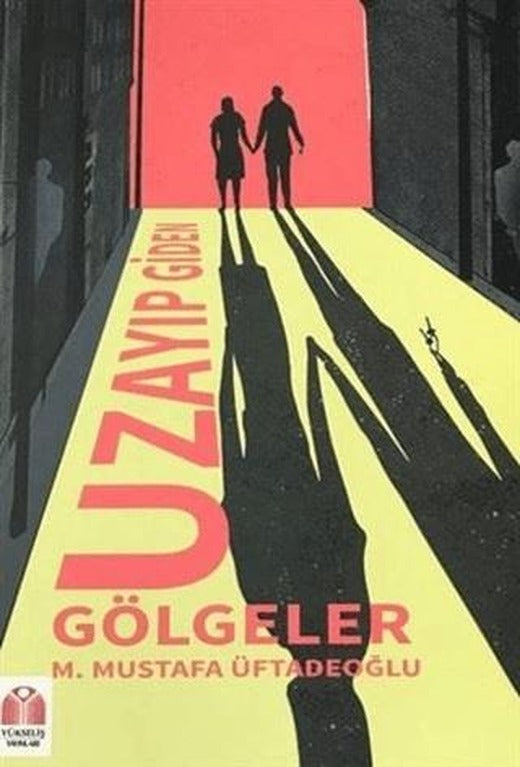 Uzayıp Giden Gölgeler