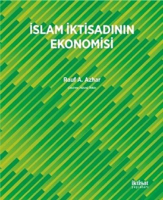 İslam İktisadının Ekonomisi | İktisat Yayınları (İnce Kapak)