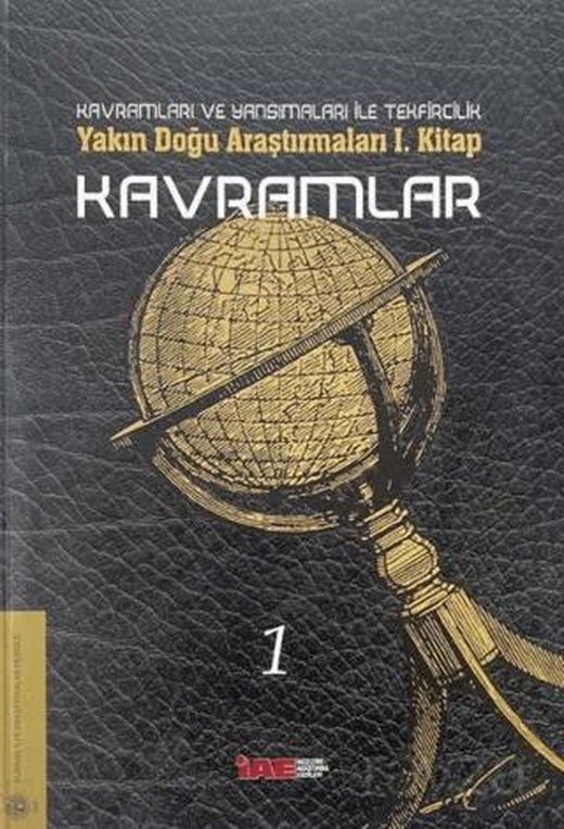 Kavramları ve Yansımaları ile Tekfircilik (Yakın Doğu Araştırmaları ) 1