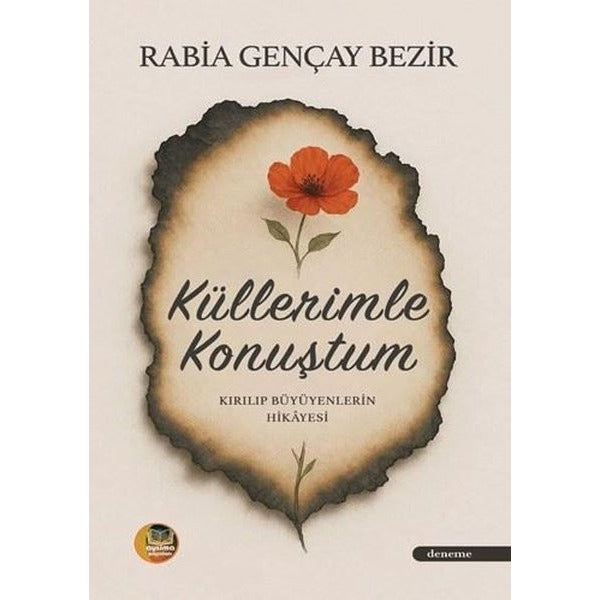 Küllerimle Konuştum | Aysima Yayınları (İnce Kapak)