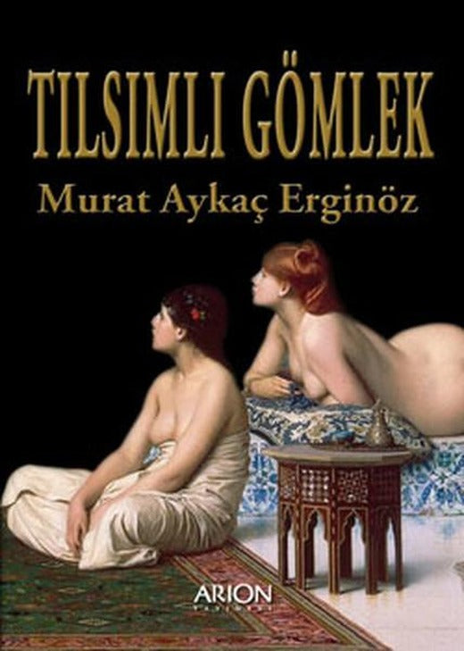 Tılsımlı Gömlek | Arion Yayınevi - Roman Dizisi (İnce Kapak)