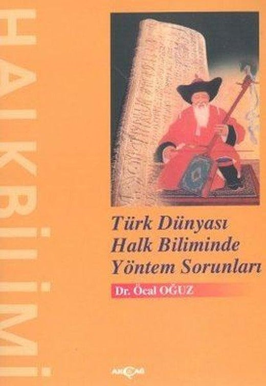 Türk Dünyası Halk Biliminde Yöntem Sorunları | Akçağ Yayınları (İnce Kapak)