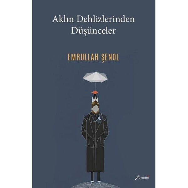 Aklın Dehlizlerinden Düşünceler