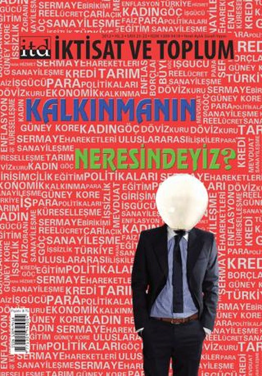 İktisat ve Toplum Dergisi Sayı: 21-22 | İktisat ve Toplum Dergisi (Ciltsiz)