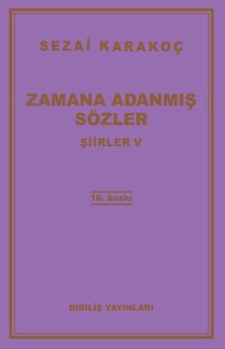 Şiirler 5: Zamana Adanmış Sözler