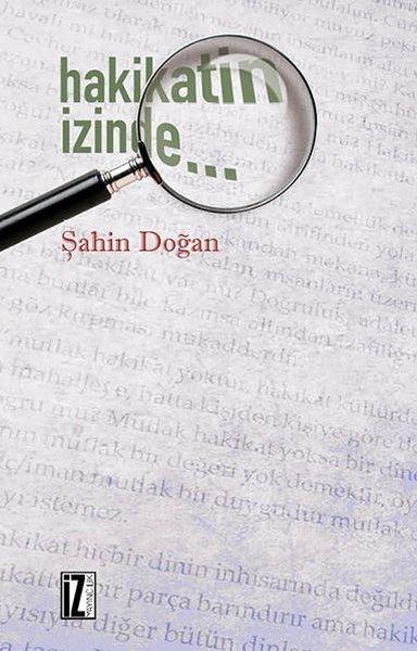 Hakikatin İzinde | İz Yayıncılık (İnce Kapak) - Resim 1