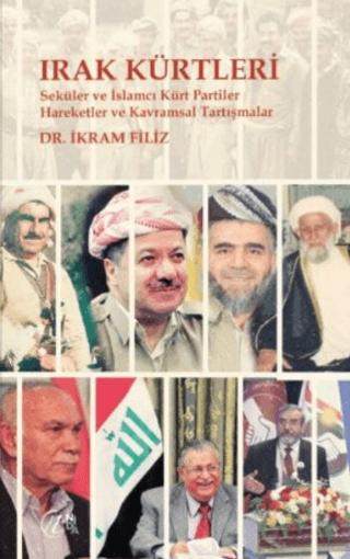 Irak Kürtleri - Seküler ve İslamcı Kürt Partiler Hareketler ve Kavramsal Tartışmalar | Nida Yayıncılık (Ciltsiz) - Resim 1