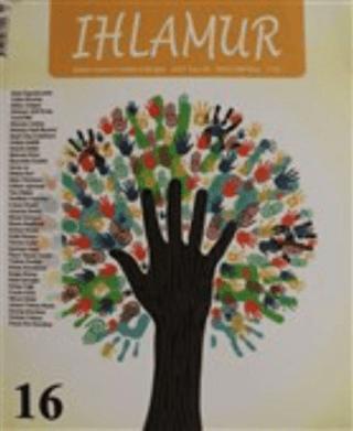 Ihlamur Dergisi Sayı: 16 | Ihlamur Dergisi Yayınları (Ciltsiz) - Resim 1