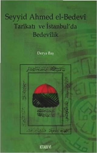 Seyyid Ahmed el-Bedevi Tarikatı ve İstanbul’da Bedevilik | Kitabevi Yayınları (Ciltsiz) - Resim 1