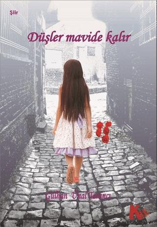 Düşler Mavide Kalır