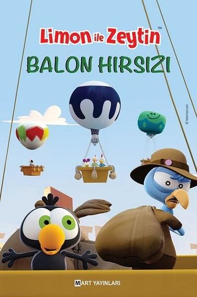 Limon ile Zeytin-Balon Hırsızı | Mart Yayınları (İnce Kapak) - Resim 1