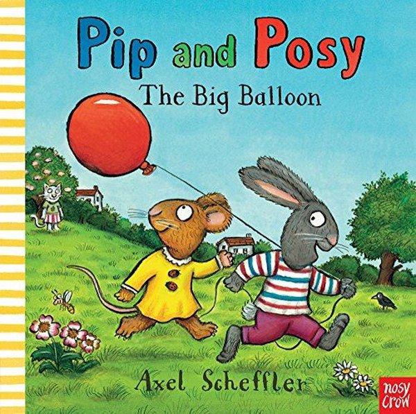 Pip and Posy: The Big Balloon | NOSY CROW (İnce Kapak) - Resim 1