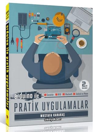 Arduino ile Pratik Uygulamalar