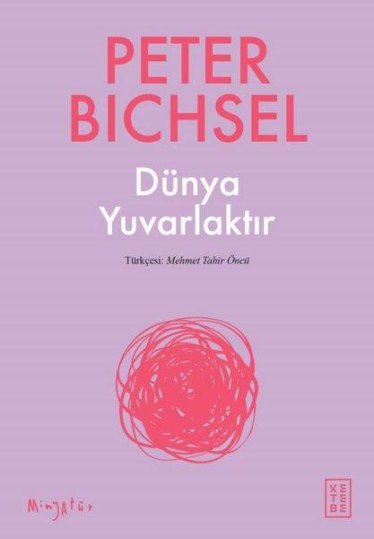 Dünya Yuvarlaktır | Ketebe (İnce Kapak) - Resim 1