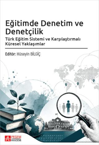 Eğitimde Denetim ve Denetçilik | Pegem Akademi Yayıncılık (Ciltsiz) - Resim 1
