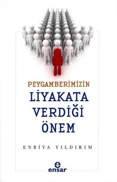 Peygamberimizin Liyakata Verdiği Önem | Ensar Neşriyat (İnce Kapak) - Resim 1