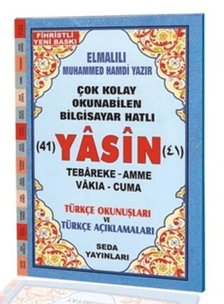 Yasin Tebareke Amme Vakıa ve Cuma Türkçe Okunuş ve Türkçe Açıklamaları (Fihristli, Orta Boy, Kod.137) | Seda Yayınları (Ciltsiz) - Resim 1