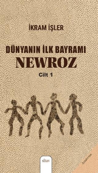 Dünyanın İlk Bayramı Newroz (2 Cilt)