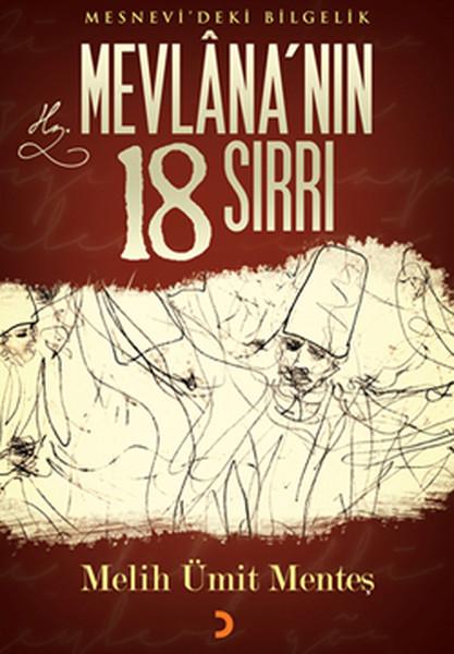 Mevlana'nın 18 Sırrı Mesnevi'deki Bilgelik | Cinius - Çağdaş Türk Yazarları Dizisi (İnce Kapak) - Resim 1