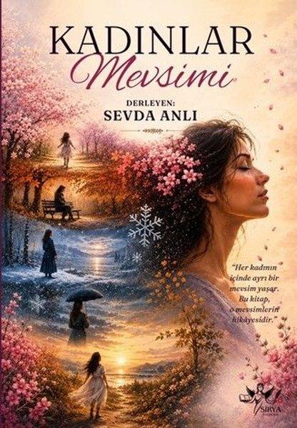Kadınlar Mevsimi | Sirya Yayınları (İnce Kapak) - Resim 1