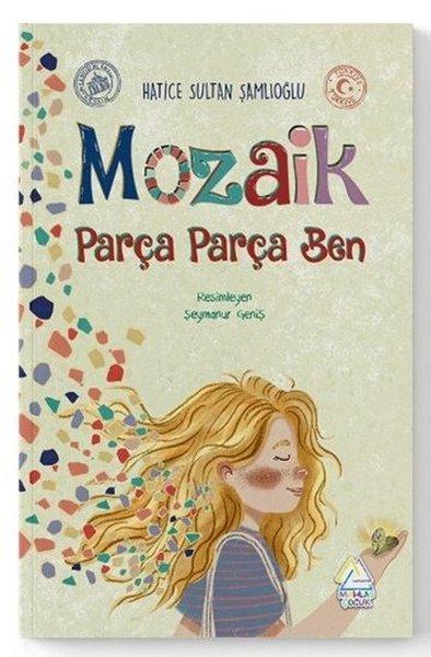 Mozaik: Parça Parça Ben | Mahlas Çocuk (İnce Kapak) - Resim 1